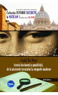 Codul Da Vinci: istoria fascinantă a papalității, de la misterele trecutului la enigmele moderne